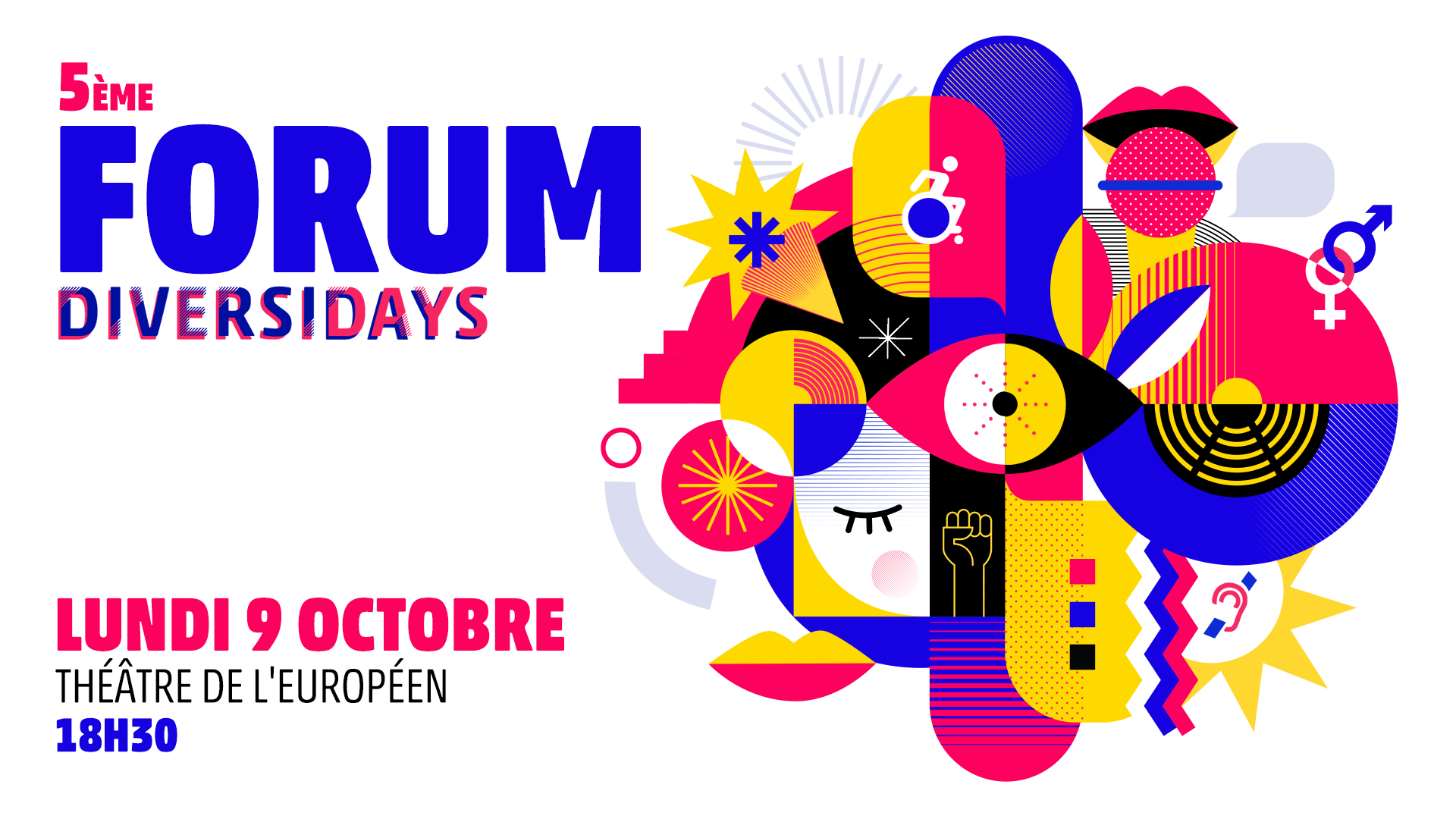 5ème forum diversidays, Lundi 9 octobre, théâtre de l'européen, 18h30